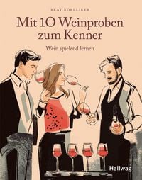 Produktbild: Mit 10 Weinproben zum Kenner