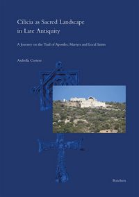 Produktbild: Cilicia as Sacred Landscape in Late Antiquity