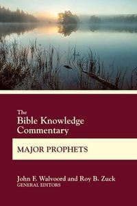 Produktbild: The Bible Knowledge Commentary Major Prophets