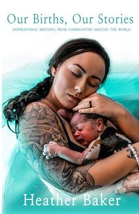 Produktbild: Our Births, Our Stories