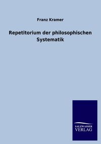 Produktbild: Repetitorium der philosophischen Systematik