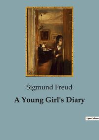 Bild vom Artikel A Young Girl's Diary vom Autor Sigmund Freud