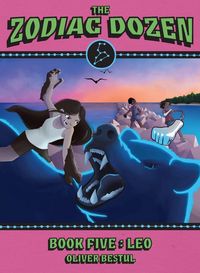 Produktbild: Leo: Book Five in the Zodiac Dozen Series