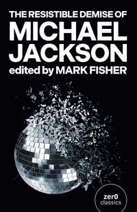 Produktbild: Resistible Demise of Michael Jackson, The
