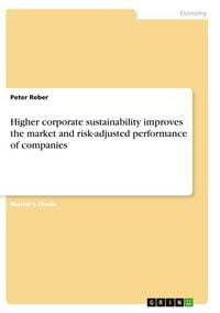 Produktbild: Higher corporate sustainability improves the market and risk-adjusted performance of companies