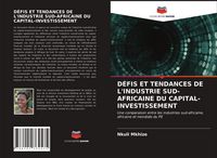 Produktbild: D&eacute;fis Et Tendances De L'industrie Sud-Africaine Du Capital-Investissement