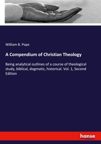 Produktbild: A Compendium of Christian Theology