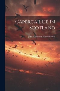 Produktbild: Capercaillie in Scotland
