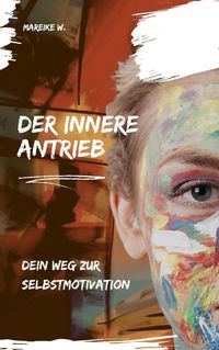 Produktbild: Der innere Antrieb