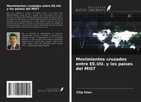 Produktbild: Movimientos cruzados entre EE.UU. y los pa&iacute;ses del MIST