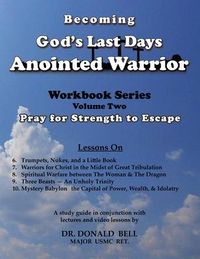 Produktbild: Becoming God's Last Days Anointed Warrior Workbook 2