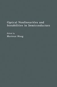 Produktbild: Optical Nonlinearities and Instabilities in Semiconductors