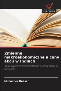 Produktbild: Zmienne makroekonomiczne a ceny akcji w Indiach