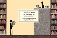 Bild vom Artikel The Snooty Bookshop: Fifty Literary Postcards by Tom Gauld vom Autor Tom Gauld