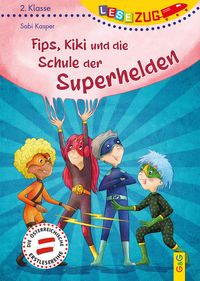 Bild vom Artikel LESEZUG/2. Klasse: Fips, Kiki und die Schule der Superhelden vom Autor Sabi Kasper
