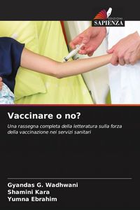 Produktbild: Vaccinare o no?