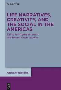 Produktbild: Life Narratives, Creativity, and the Social in the Americas