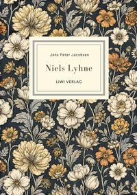 Produktbild: Jens Peter Jacobsen: Niels Lyhne. Vollst&auml;ndige Neuausgabe