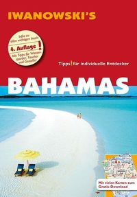 Bild vom Artikel Bahamas - Reiseführer von Iwanowski vom Autor Stefan Blank
