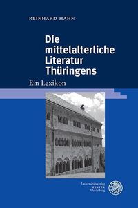 Produktbild: Die mittelalterliche Literatur Th&uuml;ringens