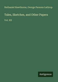 Produktbild: Tales, Sketches, and Other Papers