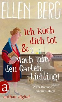 Produktbild: Ich koch dich tot & Mach mir den Garten, Liebling!