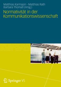 Produktbild: Normativit&auml;t in der Kommunikationswissenschaft