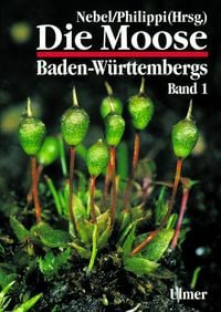 Produktbild: Die Moose Baden-W&uuml;rttembergs Band 1