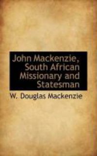 Produktbild: John MacKenzie, South African Missionary and Statesman