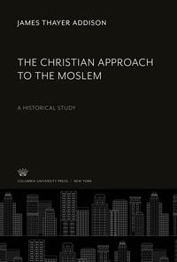 Produktbild: The Christian Approach to the Moslem