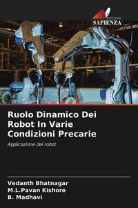 Produktbild: Ruolo Dinamico Dei Robot In Varie Condizioni Precarie
