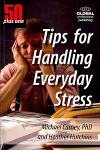 Produktbild: Carney, M: 50+1 Tips for Handling Everday Stress
