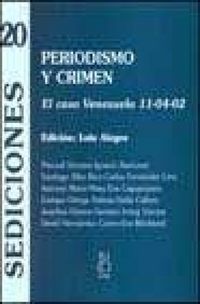 Produktbild: Periodismo y crimen : el caso Venezuela 11-04-02