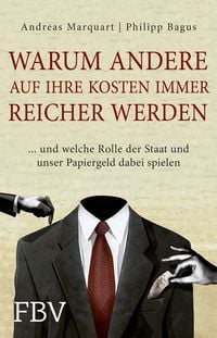 Produktbild: Warum andere auf Ihre Kosten immer reicher werden