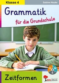 Produktbild: Grammatik f&uuml;r die Grundschule - Die Zeiten / Klasse 4