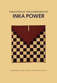 Produktbild: Burger, R: Variations in the Expressions of Inka Power