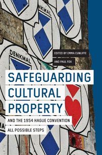 Produktbild: Safeguarding Cultural Property and the 1954 Hague Convention
