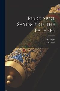 Produktbild: Pirke Abot Sayings of the Fathers