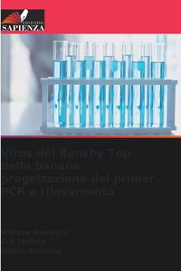 Produktbild: Virus del Bunchy Top della banana: progettazione dei primer PCR e rilevamento