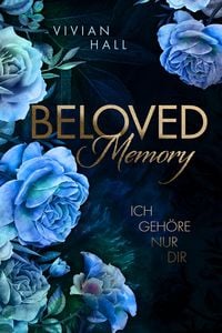 Produktbild: Beloved Memory: Ich geh&ouml;re nur dir