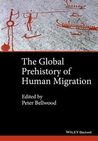 Produktbild: The Global Prehistory of Human Migration