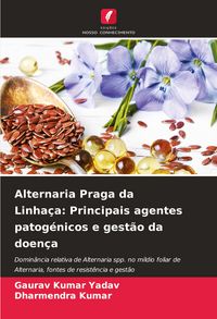 Produktbild: Alternaria Praga da Linha&ccedil;a: Principais agentes patog&eacute;nicos e gest&atilde;o da doen&ccedil;a
