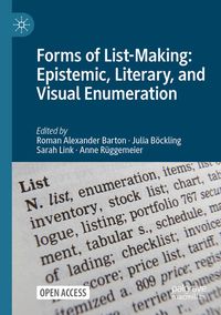 Produktbild: Forms of List-Making: Epistemic, Literary, and Visual Enumeration