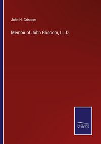 Produktbild: Memoir of John Griscom, LL.D.