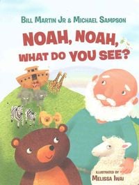 Produktbild: Noah, Noah, What Do You See?