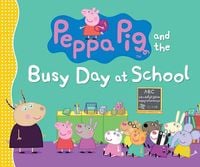 Produktbild: Peppa Pig and the Busy Day at School