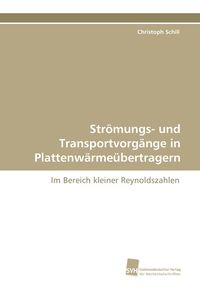 Produktbild: Str&ouml;mungs- und Transportvorg&auml;nge in Plattenw&auml;rme&uuml;bertragern