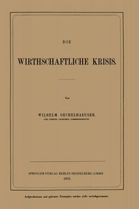 Produktbild: Die Wirthschaftliche Krisis