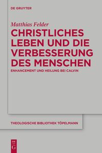 Produktbild: Christliches Leben und die Verbesserung des Menschen
