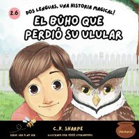 Produktbild: El B&uacute;ho Que Perdi&oacute; Su Ulular
